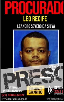 Leandro Severo da Silva liderava o crime organizado do Complexo do Anaia