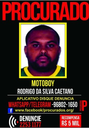 O traficante Rodrigo da Silva Caetano, conhecido como Motoboy, é dos ladrões